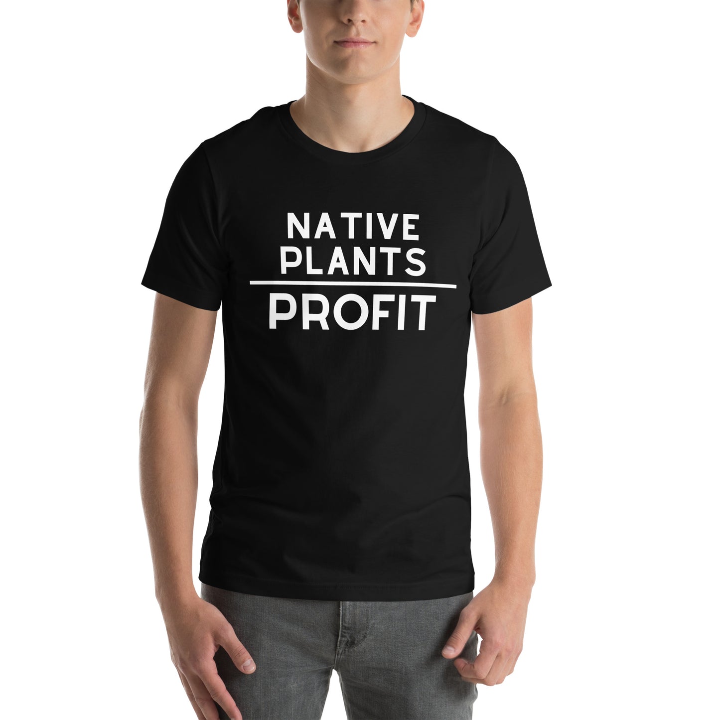 Native Plants Over Profit - White Letters